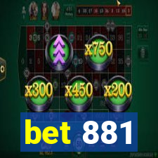 bet 881